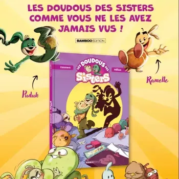 Les aventures des Doudous des Sisters !