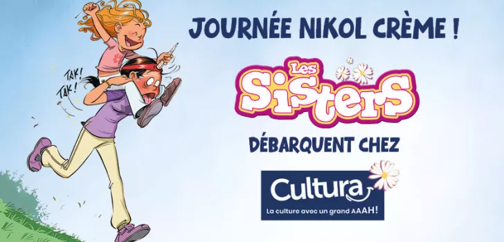 Les Sisters déménagent chez Cultura dès le 9 novembre!