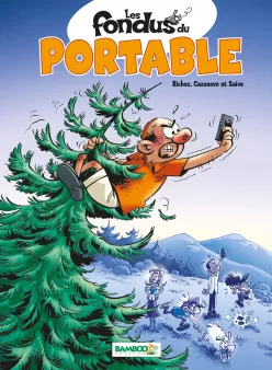 Les Fondus du portable - tome 01