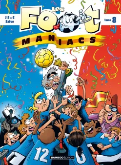 Les Footmaniacs - tome 08