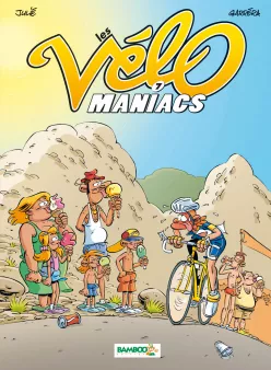 Les Vélomaniacs - tome 07