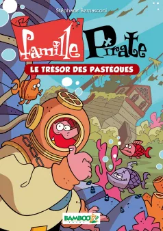 La Famille Pirate - Poche - tome 04