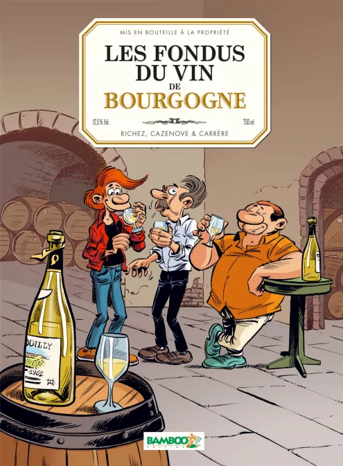 Les Fondus du vin : Bourgogne