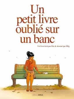 Un petit livre oublié sur un banc - vol. 01/2