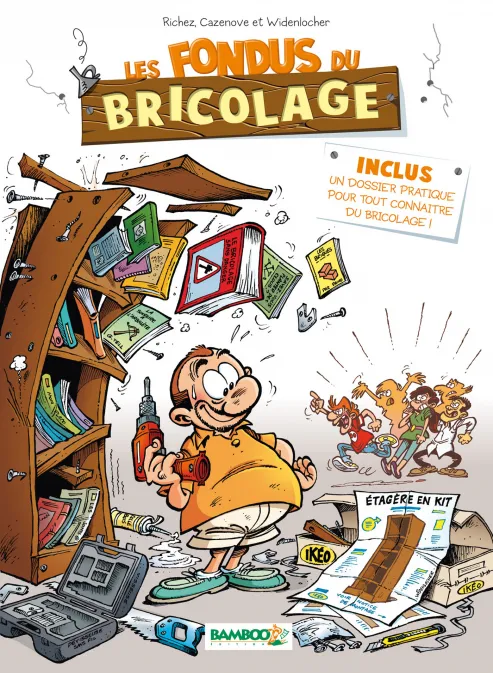 Les Fondus du bricolage - tome 01