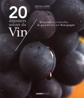 20 déjeuners autour du vin