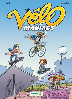 Les Vélomaniacs - tome 12