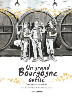 Un grand Bourgogne oublié - vol. 02 - histoire complète