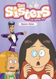 Les Sisters - La Série TV - Poche - tome 08