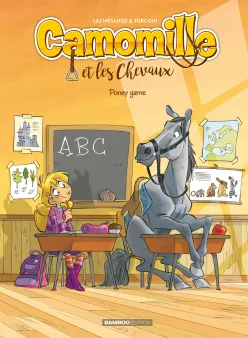 Camomille et les chevaux - tome 03