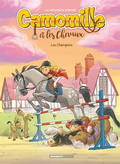 Camomille et les chevaux - tome 04