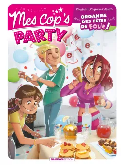 Mes cop's - Mes cop's Party