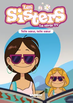 Les Sisters - La Série TV - Poche - tome 23