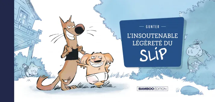 L'Insoutenable légèreté du slip