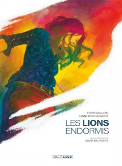 Les Lions endormis - histoire complète