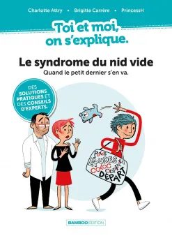 Toi et Moi on s'explique : Le syndrome du nid vide