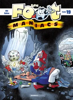 Les Footmaniacs - tome 19