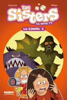 Les Sisters - La Série TV - La Compil 03