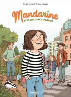 Mandarine, une semaine sur deux - tome 01