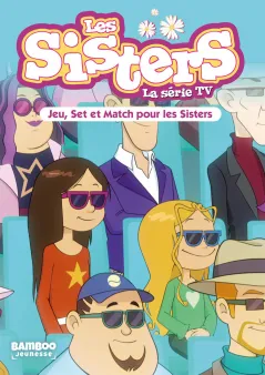 Les Sisters - La Série TV - Poche - tome 42