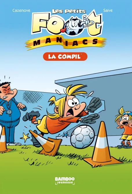 Les Petits Footmaniacs - Poche La Compil 01