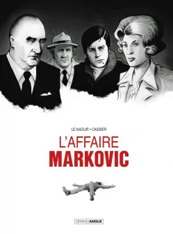 L' Affaire Markovic - histoire complète