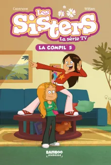 Les Sisters - La Série TV - La Compil 05