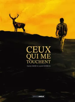 Ceux qui me touchent - histoire complète