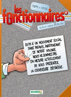 Les Fonctionnaires - tome 04